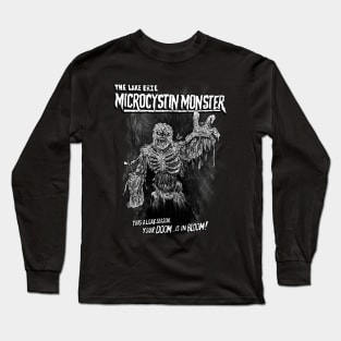 The Lake Erie Microcystin Monster  (Black and White) Long Sleeve T-Shirt